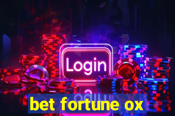 bet fortune ox